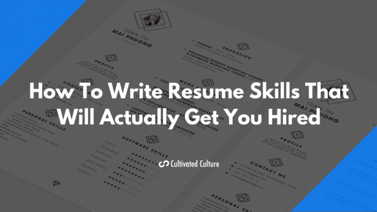 17 Best Resume Skills For Examples That Will Win More Jobs