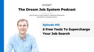 5 Free Tools To Supercharge Your Job Search Ep #13