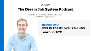 This Is The #1 Skill You Can Learn In 2021 Ep #60