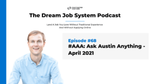 #AAA Ask Austin Anything - April 2021 Ep #68
