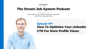 How To Optimize Your LinkedIn CTR For More Profile Views Ep #71