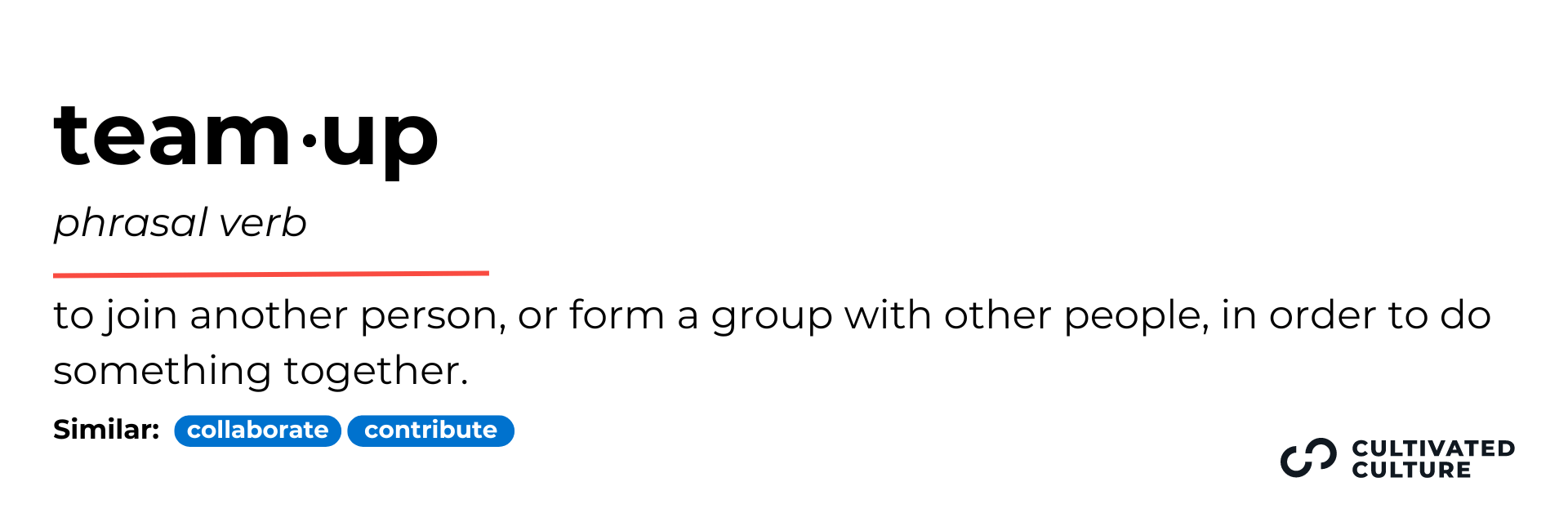 Team Up - Another Word For Collaborate
