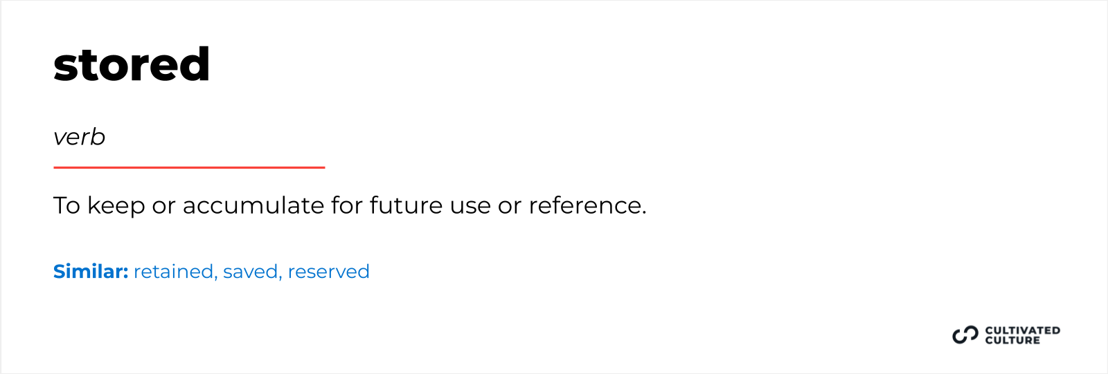 Another word for Stored