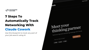7 Steps To Automatically Track Networking With Claude Cowork - Featured Image
